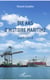 Dix ans d'histoire maritime 2007-2016