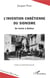 L'invention chrétienne du sionisme - de Calvin à Balfour