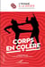 L'homme et la société Tome 209 : corps en colère