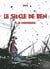 Le siècle de Ben t.1 - le mensonge