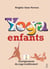 Yoga enfants - enseignement du yoga traditionnel