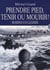 Prendre pied, tenir ou mourir ! marins en guerre