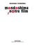 Mondoshima, notre film