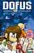 Dofus - édition double Tome 1 : Le péril gelées - La passion du crail