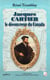 Jacques Cartier le découvreur du Canada