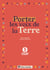 Porter les voix de la terre