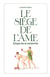 Le siège de l'âme : éloge de la sodomie