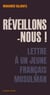Réveillons-nous ! lettre à un jeune français musulman