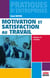 Motivation et satisfaction au travail