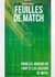 Feuilles de match : pour les joueurs de foot et les joueurs de mots