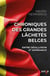 Chroniques des grandes lâchetés belges : Entre désillusion et espérance