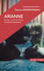 Arianne : Un Pas avant la chute