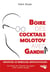 Boire des cocktails Molotov avec Gandhi