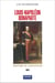 Louis-Napoléon Bonaparte - tome I : Histoire de Napoléon III