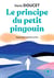 Le principe du petit pingouin - apprenez à lâche prise