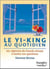 Yi-king au quotidien