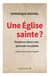 Une église sainte ? - repères pour une période troublée