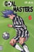 Goal masters Tome 6