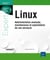 Linux : Administration Avancee, Maintenance Et Exploitation De Vos Serveurs