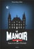 Le manoir - saison 1 Tome 1 : Liam et la carte d'éternité