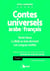 Contes universels arabe/français Tome 1 - Barbe Bleue, la Belle au bois dormant - les longues oreilles - perfectionnement de l'oral et de l'écrit - B1>B2