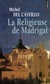 La religieuse de Madrigal