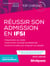 Réussir son admission en IFSI : formation infirmier 2022