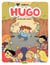 Hugo Tome 6 - je veux des copains !