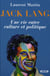 Jack lang - une vie entre culture et politique