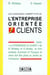 Les avantages competitifs de l'entreprise orientee clients