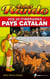 Vos 20 itinéraires en pays catalan
