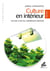 Culture en intérieur - les dix clés du jardinage indoor