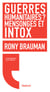 Guerres humanitaires ? mensonges et intox