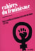 Les cahiers du féminisme (1977-1998) - dans le tourbillon du féminisme et de la lutte des classes