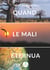Quand le Mali éternua