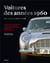 Les voitures de collection des années 60