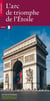 L Arc De Triomphe De L Etoile
