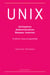 Unix : utilisation, administration, réseau Internet