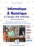 Informatique & numérique - à l'usage des seniors et autres débutants (4e édition)