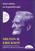 Innovation en hypnothérapie - intégrale des articles de Milton H. Erickson sur l'hypnose Tome 4
