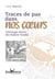 Traces de pas dans nos coeurs - l'héritage vivant des Indiens Yrocks