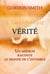 L'incroyable vérité - un médium raconte le monde de l'invisible