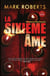 Une enquête de l'inspecteur Rosen t.1 - la sixième âme