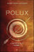 Polux - l'intégrale t.1