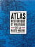 AtlAs historique et politique de la Haute-Marne