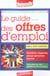 Guide des offres d'emploi - journaux et sites internet