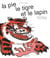 La pie le tigre et le lapin