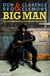 Big man - de la vraie vie à la vraie légende