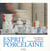 Esprit porcelaine - prestige contemporain de la porcelaine de limoges