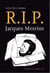 R.i.p. Jacques Mesrine